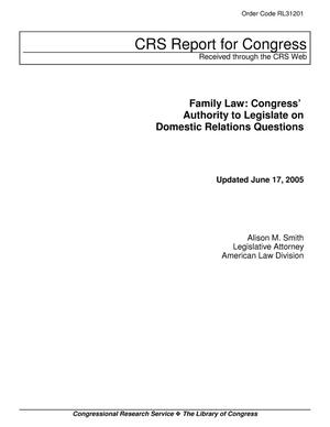 Family Law: Congress’ Authority to Legislate on Domestic Relations Questions