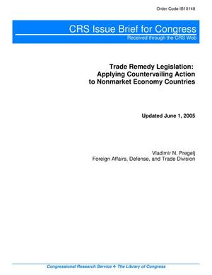 Trade Remedy Legislation: Applying Countervailing Action to Nonmarket Economy Countries