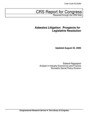 Asbestos Litigation: Prospects for Legislative Resolution