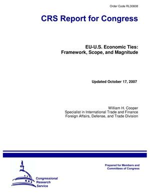 EU-U.S. Economic Ties: Framework, Scope, and Magnitude. October 2007