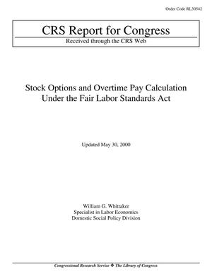 Stock Options and Overtime Pay Calculation Under the Fair Labor Standards Act