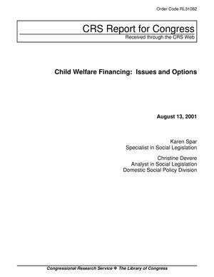 Child Welfare Financing: Issues and Options