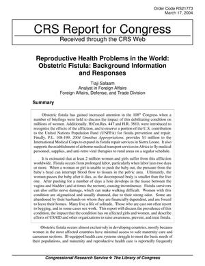 Reproductive Health Problems in the World: Obstetric Fistula: Background Information and Responses