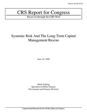 Systemic Risk And The Long-Term Capital Management Rescue