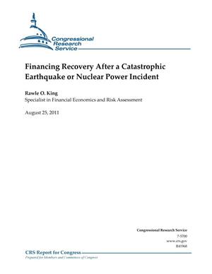 Financing Recovery After a Catastrophic Earthquake or Nuclear Power Incident