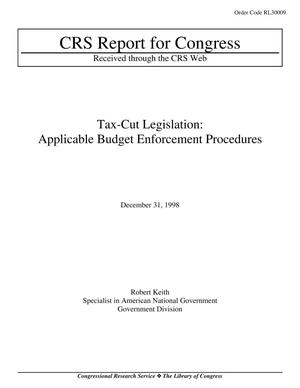 Tax-Cut Legislation: Applicable Budget Enforcement Procedures