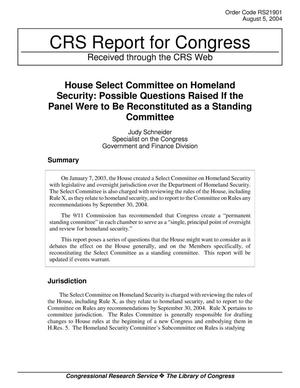 House Select Committee on Homeland Security: Possible Questions Raised if the Panel Were to Be Reconstituted as a Standing Committee