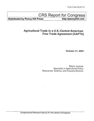 Agricultural Trade in a U .S .-Central America n Free Trade Agreement (CAFTA )