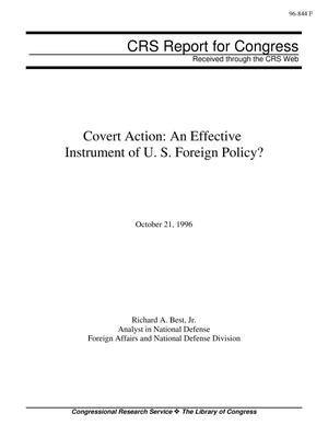 Covert Action: An Effective Instrument of U. S. Foreign Policy?