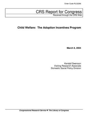 Child Welfare: The Adoption Incentives Program