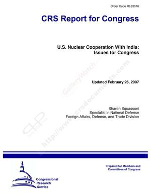 U.S. Nuclear Cooperation With India: Issues for Congress