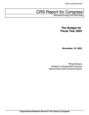 The Budget for Fiscal Year 2003