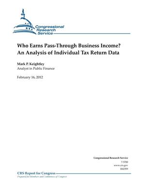 Who Earns Pass-Through Business Income? An Analysis of Individual Tax Return Data
