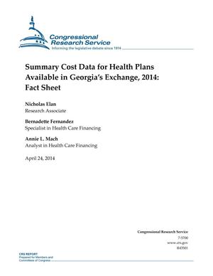 Summary Cost Data for Health Plans Available in Georgia’s Exchange, 2014: Fact Sheet