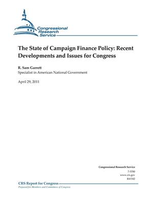 The State of Campaign Finance Policy: Recent Developments and Issues for Congress