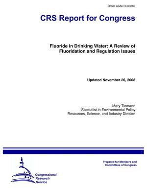 Fluoride in Drinking Water: A Review of Fluoridation and Regulation Issues
