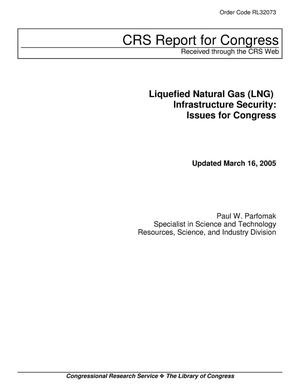 Liquefied Natural Gas (LNG) Infrastructure Security: Issues for Congress