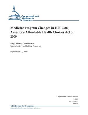Medicare Program Changes in H.R. 3200, America’s Affordable Health Choices Act of 2009