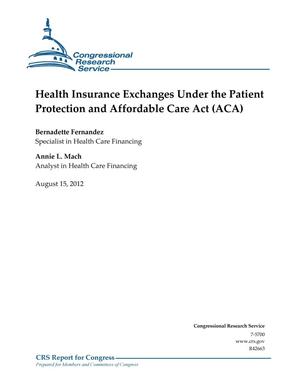 Health Insurance Exchanges Under the Patient Protection and Affordable Care Act (ACA)