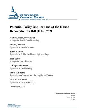 Potential Policy Implications of the House Reconciliation Bill (H.R. 3762)