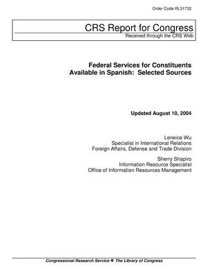 Federal Services for Constituents Available in Spanish: Selected Sources