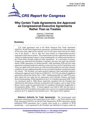 Why Certain Trade Agreements Are Approved as Congressional-Executive Agreements Rather Than as Treaties