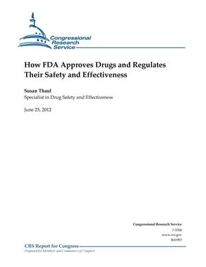 How FDA Approves Drugs and Regulates Their Safety and Effectiveness