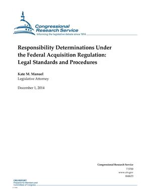 Responsibility Determinations Under the Federal Acquisition Regulation: Legal Standards and Procedures