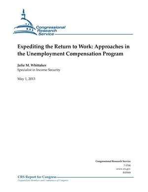 Expediting the Return to Work: Approaches in the Unemployment Compensation Program
