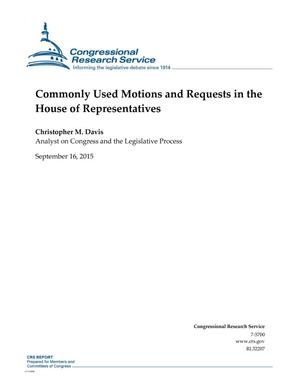 Commonly Used Motions and Requests in the House of Representatives