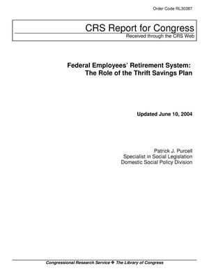 Federal Employees’ Retirement System: The Role of the Thrift Savings Plan