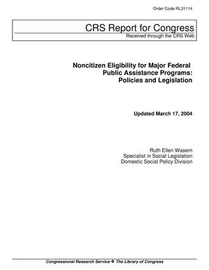 Noncitizen Eligibility for Major Federal Public Assistance Programs: Policies and Legislation
