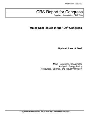 Major Coal Issues in the 109th Congress