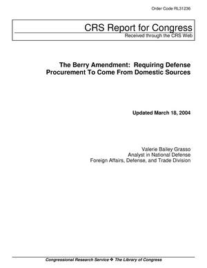 The Berry Amendment: Requiring Defense Procurement To Come From Domestic Sources