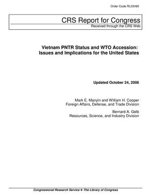 Vietnam PNTR Status and WTO Accession: Issues and Implications for the United States