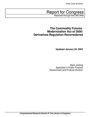 The Commodity Futures Modernization Act of 2000: Derivatives Regulation Reconsidered
