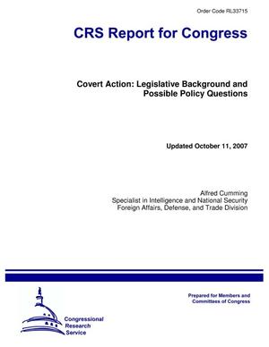 Covert Action: Legislative Background and Possible Policy Questions