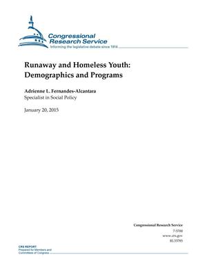 Runaway and Homeless Youth: Demographics and Programs