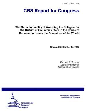 The Constitutionality of Awarding the Delegate for the District of Columbia a Vote in the House of Representatives or the Committee of the Whole