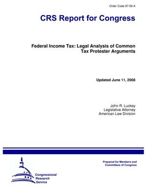 Federal Income Tax: Legal Analysis of Common Tax Protester Arguments