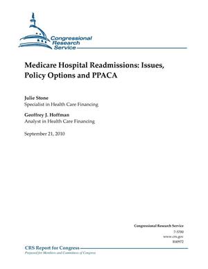 Medicare Hospital Readmissions: Issues, Policy Options and PPACA
