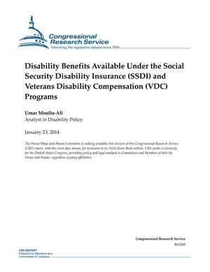 Disability Benefits Available Under the Social Security Disability Insurance (SSDI) and Veterans Disability Compensation (VDC) Programs