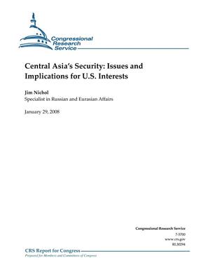 Central Asia’s Security: Issues and Implications for U.S. Interests