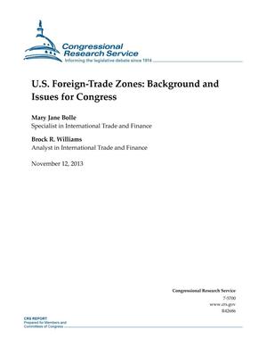 U.S. Foreign-Trade Zones: Background and Issues for Congress