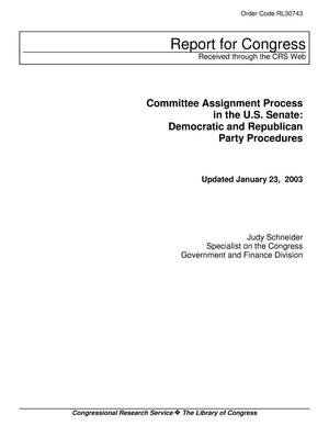 Committee Assignment Process in the U.S. Senate: Democratic and Republican Party Procedures