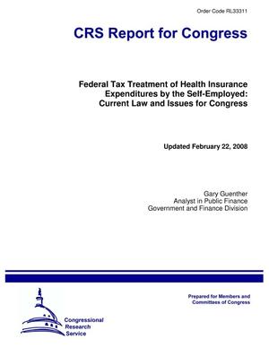 Federal Tax Treatment of Health Insurance Expenditures by the Self-Employed: Current Law and Issues for Congress