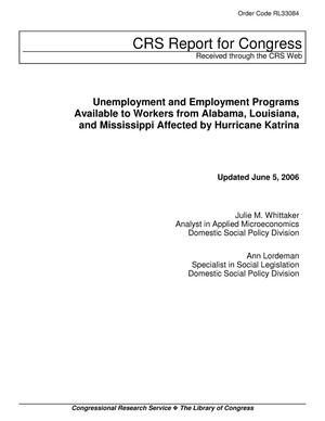Unemployment and Employment Programs Available to Workers from Alabama, Louisiana, and Mississippi Affected by Hurricane Katrina