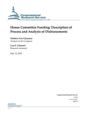 House Committee Funding: Description of Process and Analysis of Disbursements
