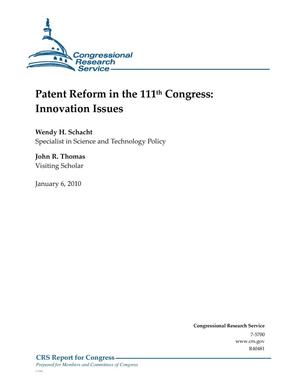 Patent Reform in the 111th Congress: Innovation Issues