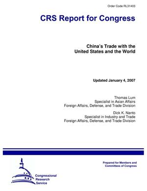 China’s Trade with the United States and the World